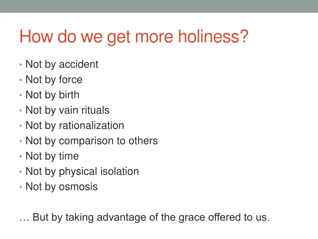 how do we get more holiness