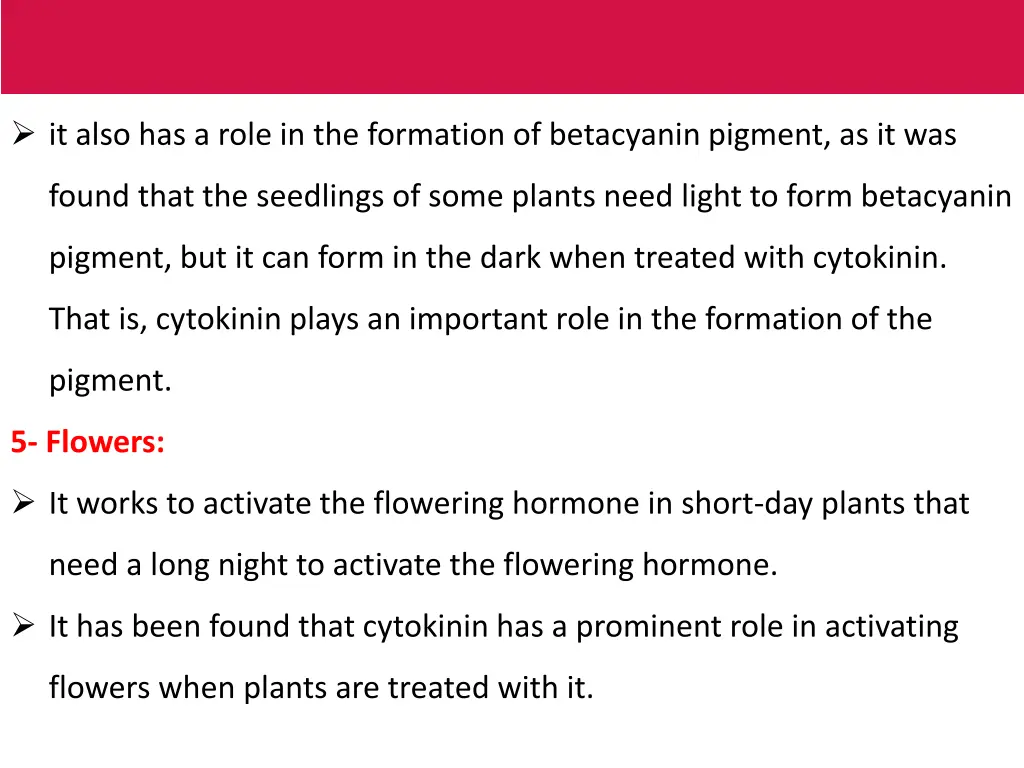 it also has a role in the formation of betacyanin