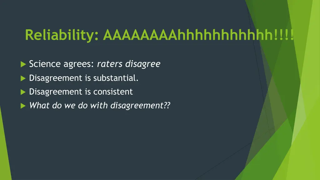 reliability aaaaaaaahhhhhhhhhhh