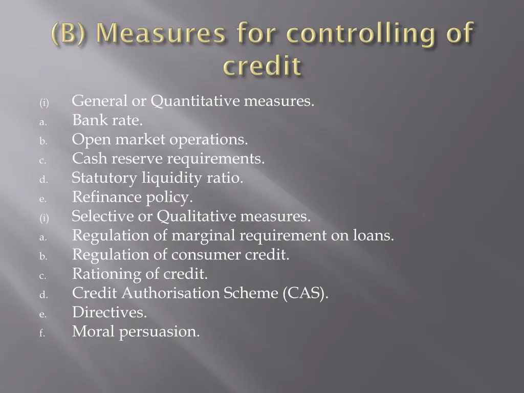 general or quantitative measures bank rate open