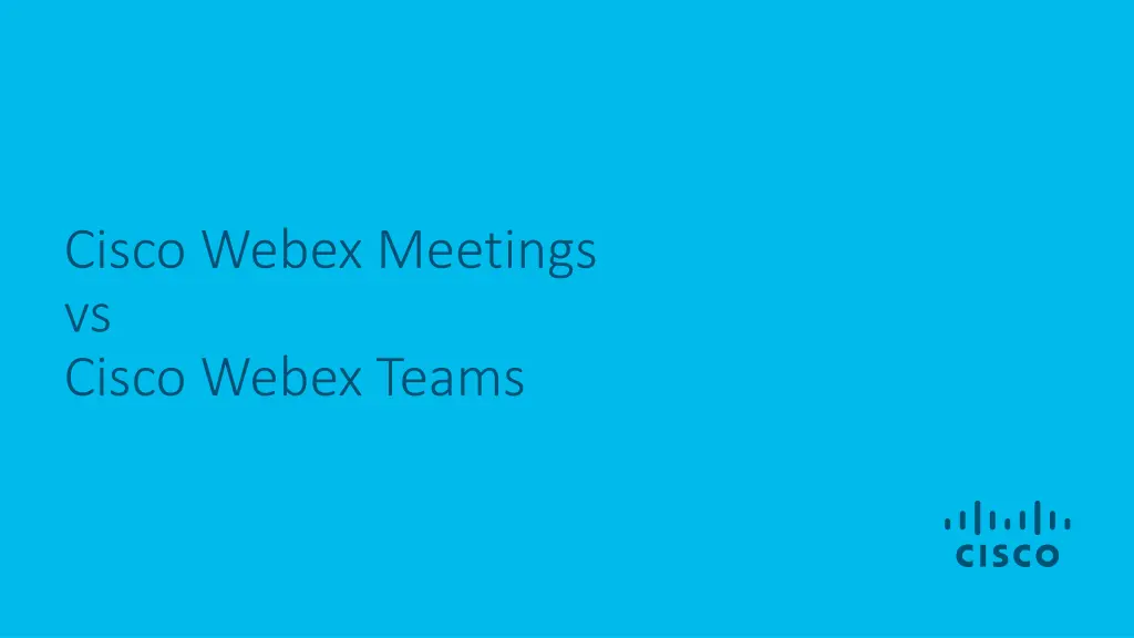 cisco webex meetings vs cisco webex teams