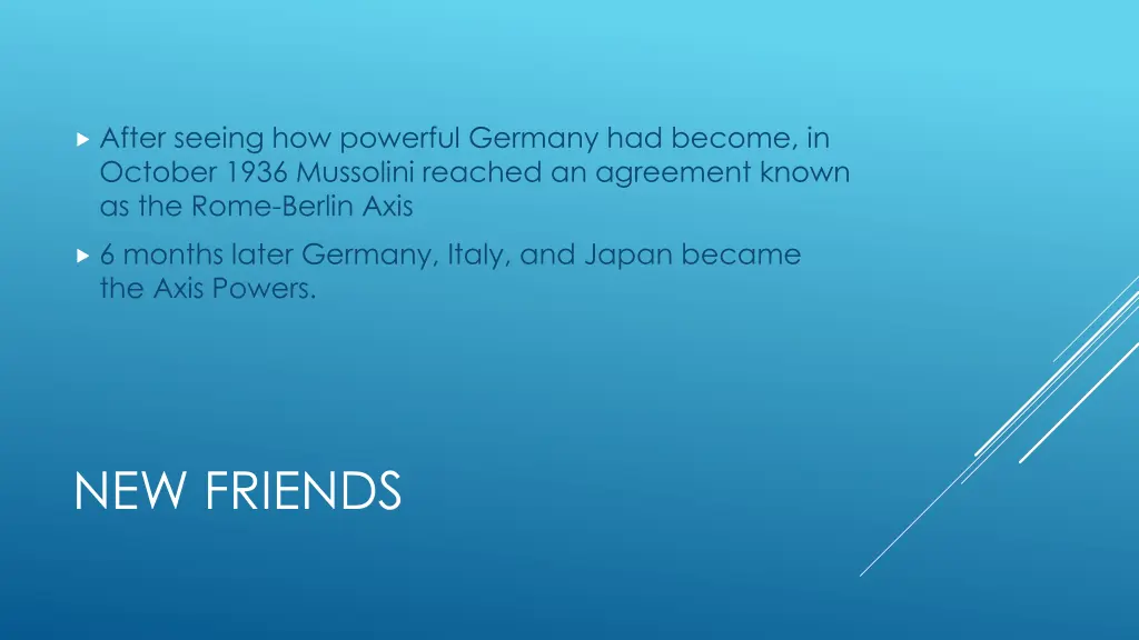 after seeing how powerful germany had become