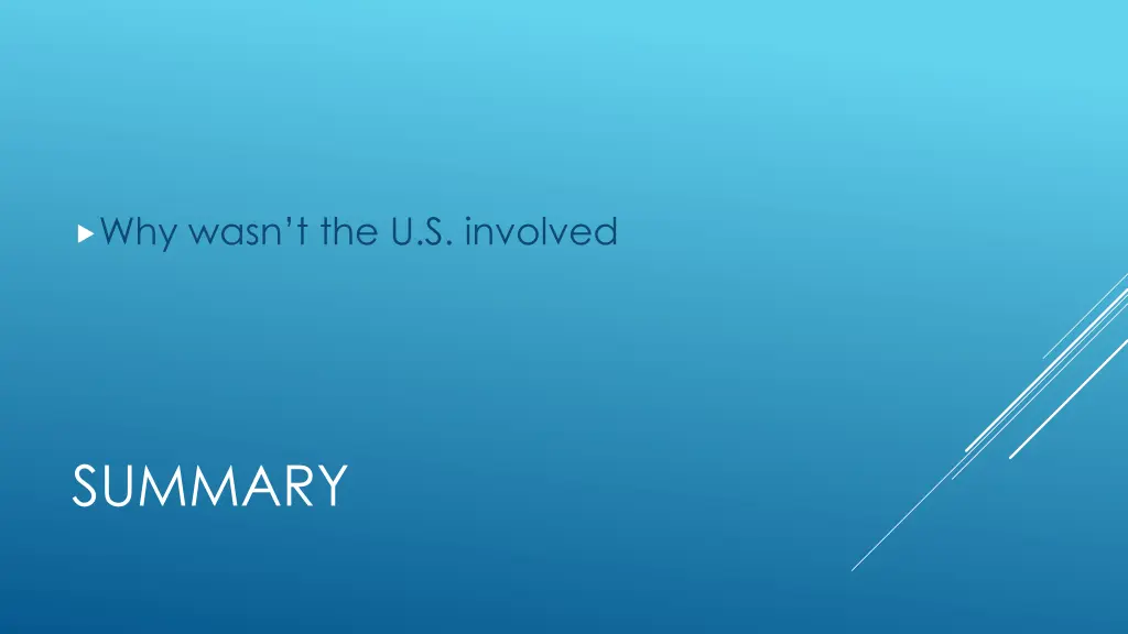 why wasn t the u s involved