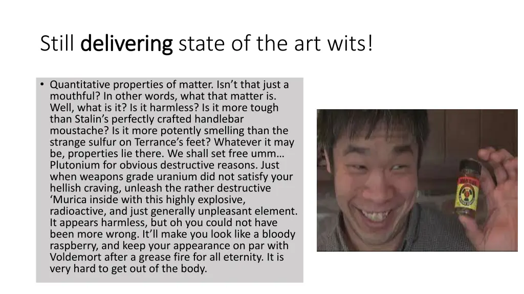 still delivering delivering state of the art wits