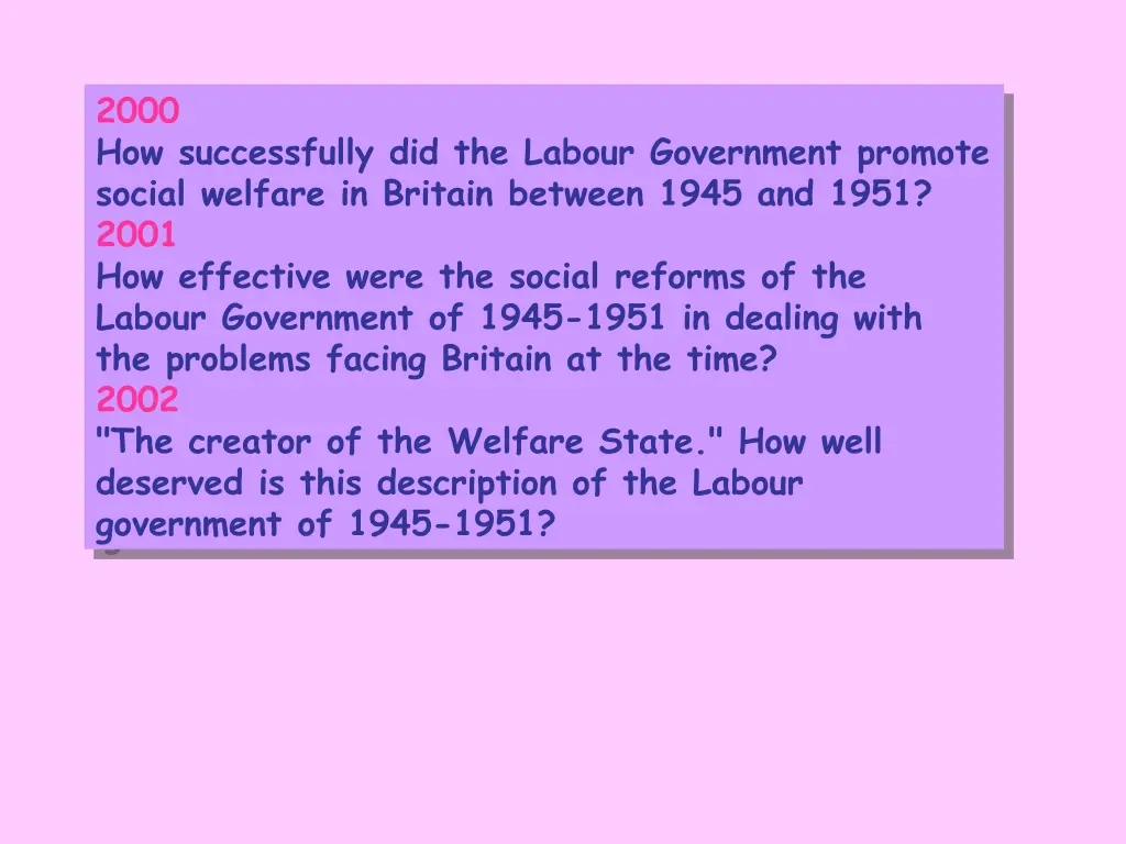 2000 how successfully did the labour government