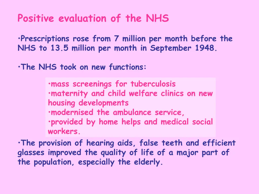 positive evaluation of the nhs 2