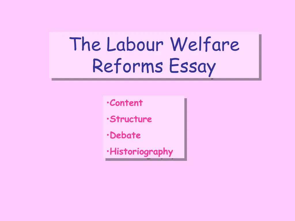 the labour welfare reforms essay