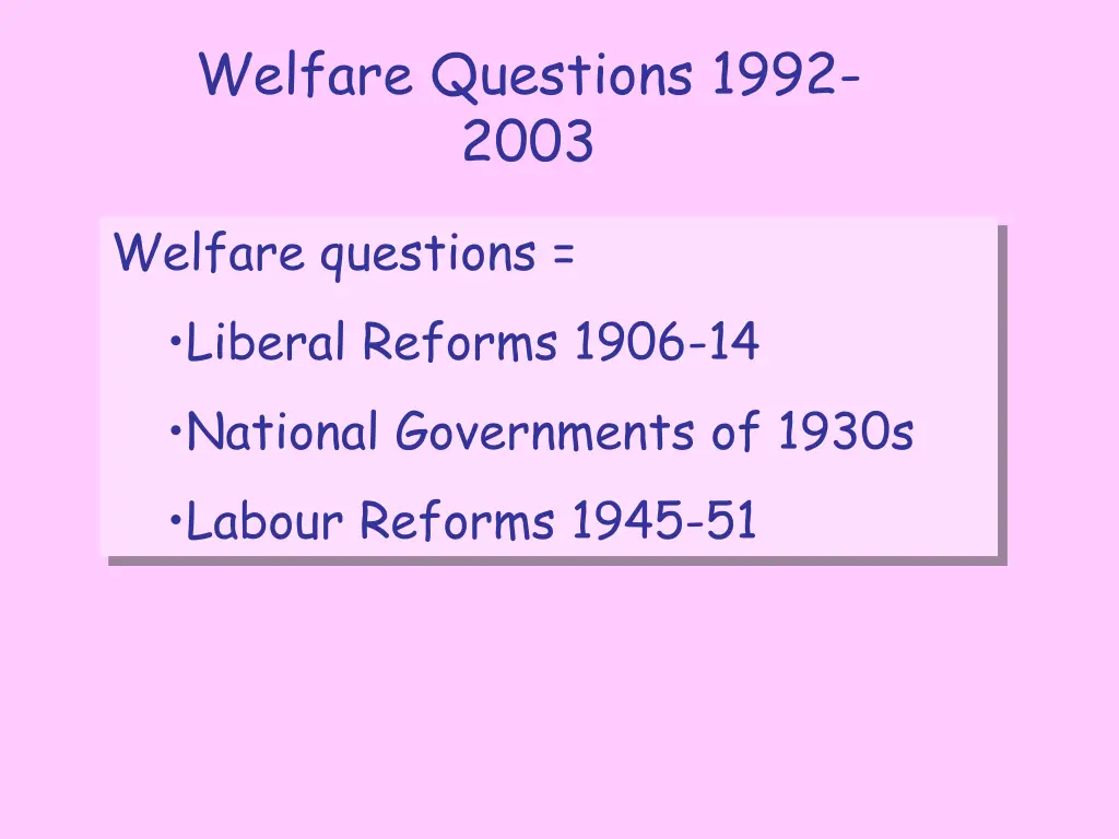 welfare questions 1992 2003