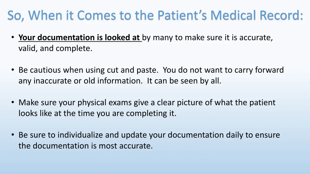 so when it comes to the patient s medical record