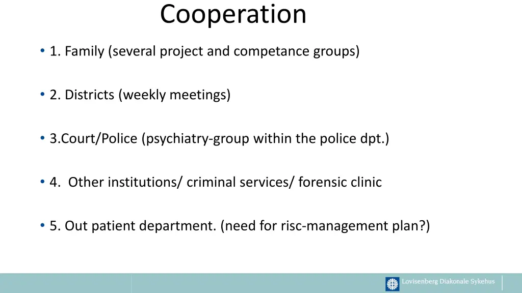 cooperation