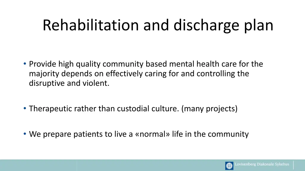 rehabilitation and discharge plan