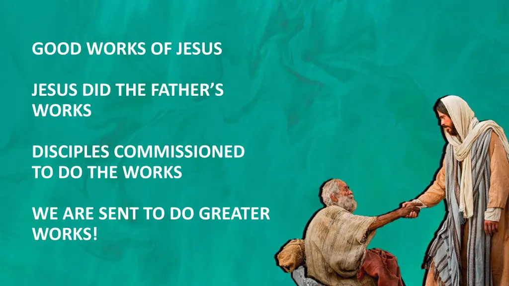 good works of jesus 1