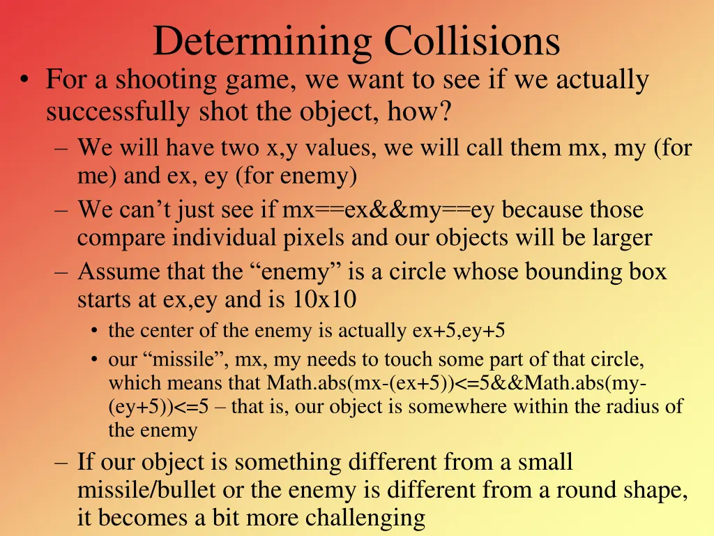 determining collisions for a shooting game