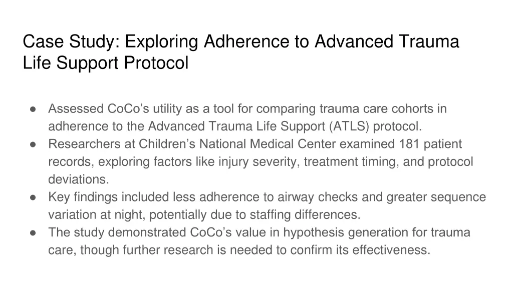 case study exploring adherence to advanced trauma