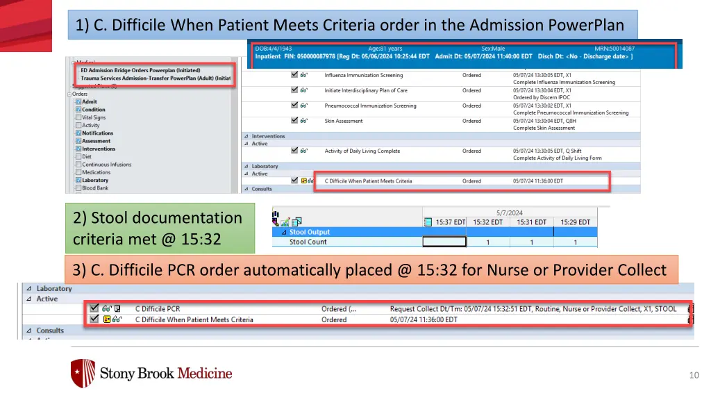 1 c difficile when patient meets criteria order