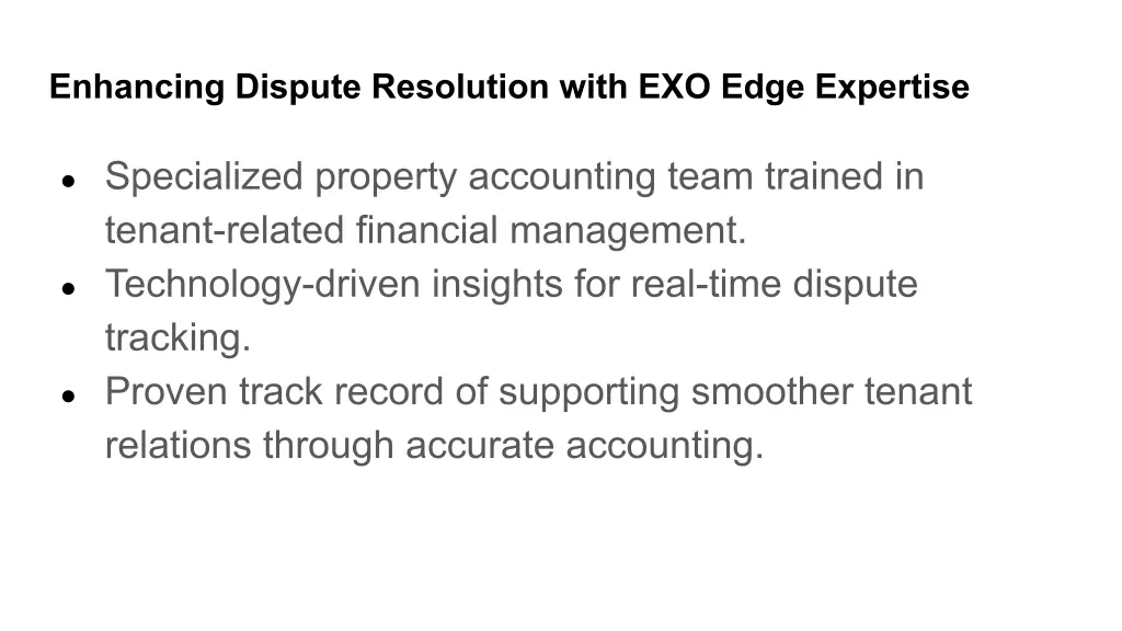 enhancing dispute resolution with exo edge