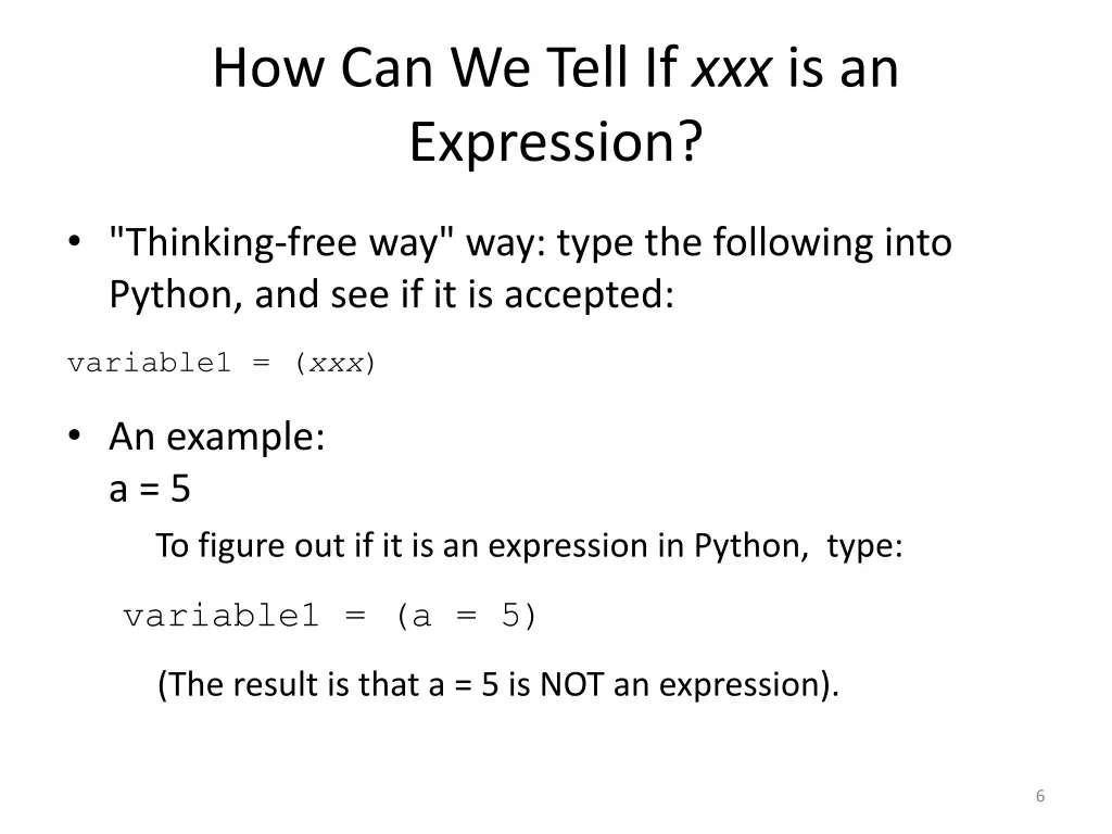 how can we tell if xxx is an expression