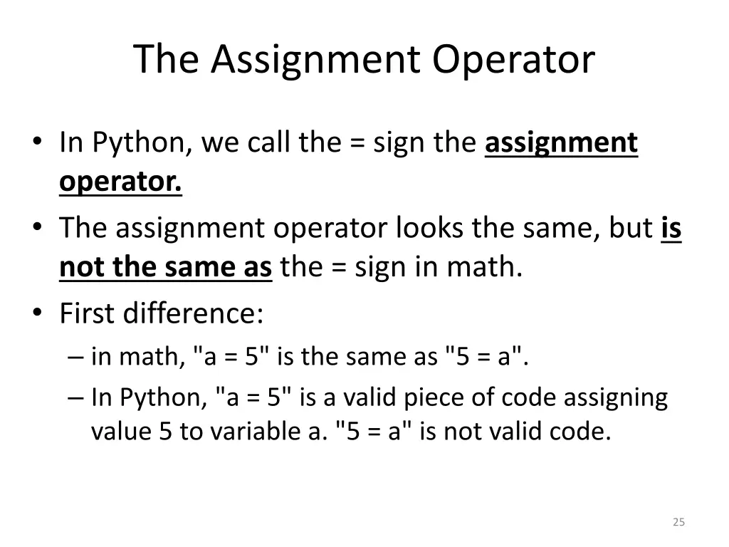 the assignment operator