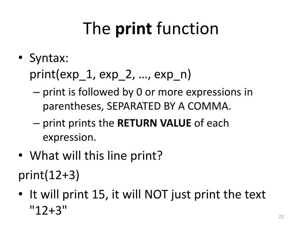 the print function
