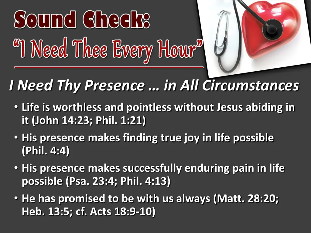 i need thy presence in all circumstances life