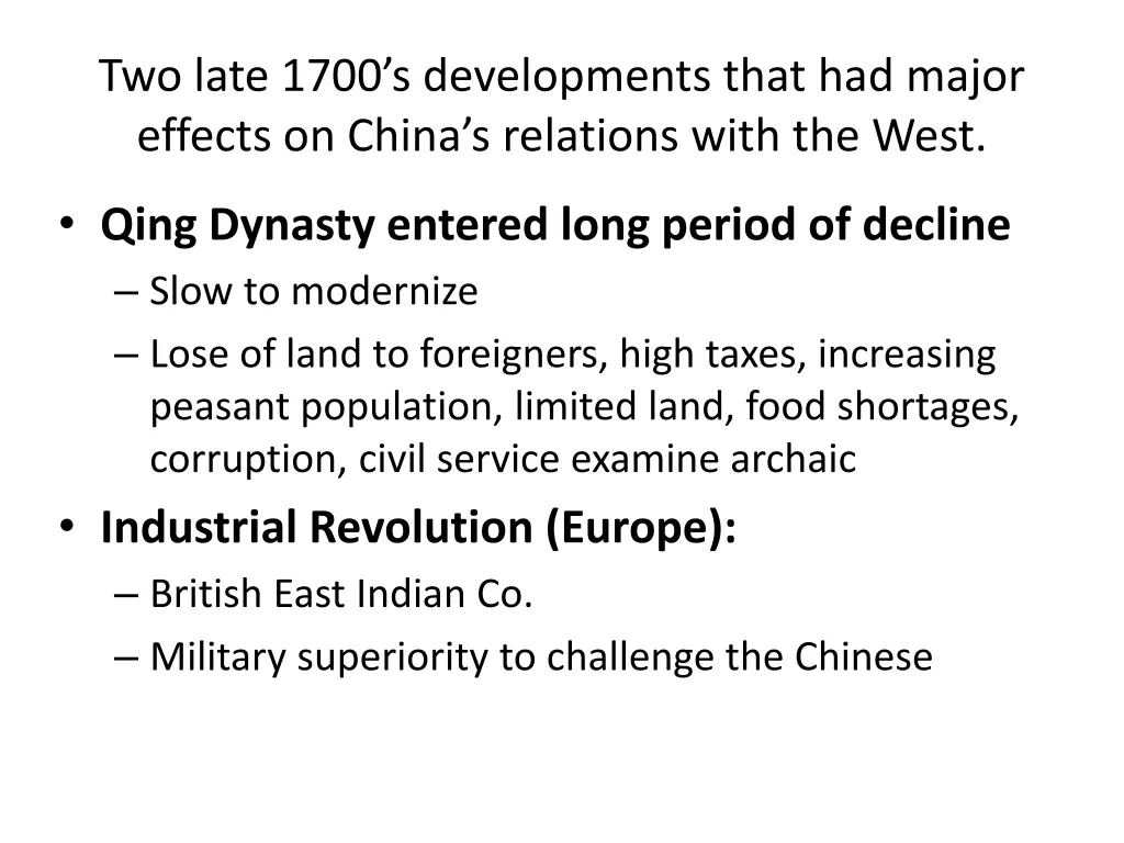 two late 1700 s developments that had major