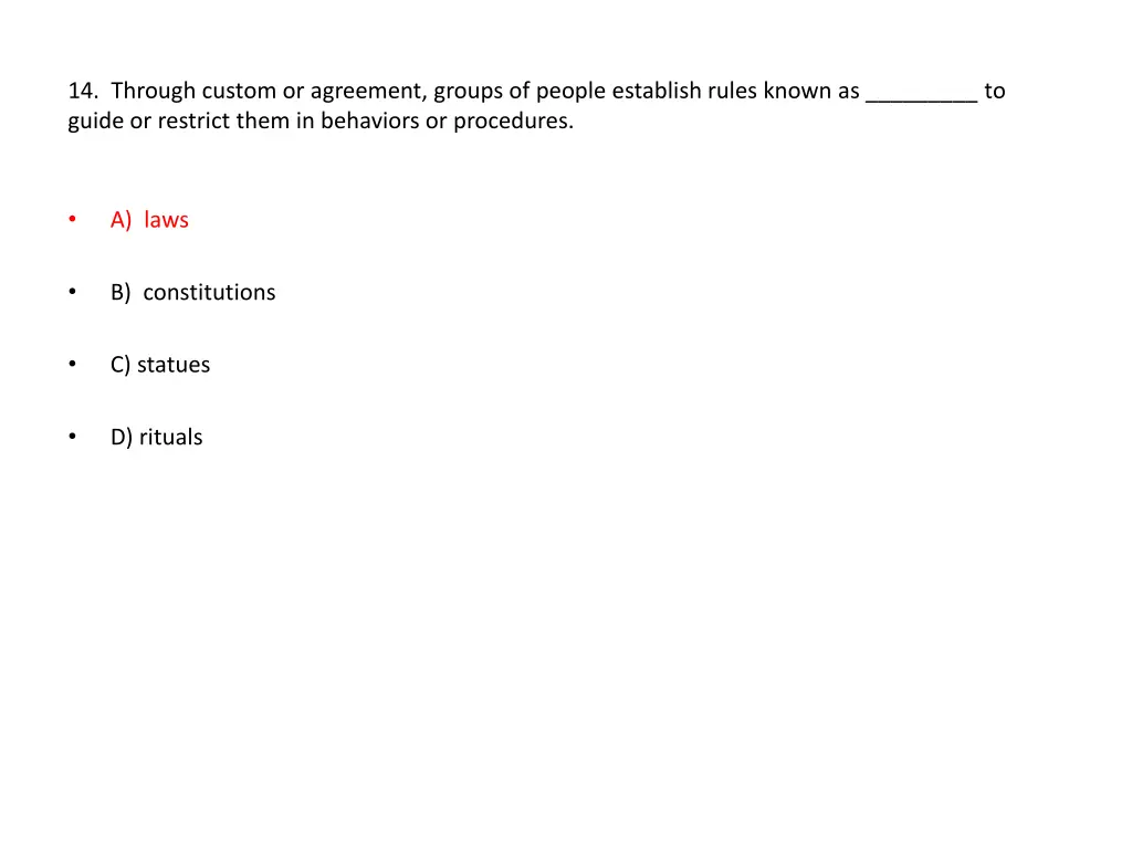 14 through custom or agreement groups of people