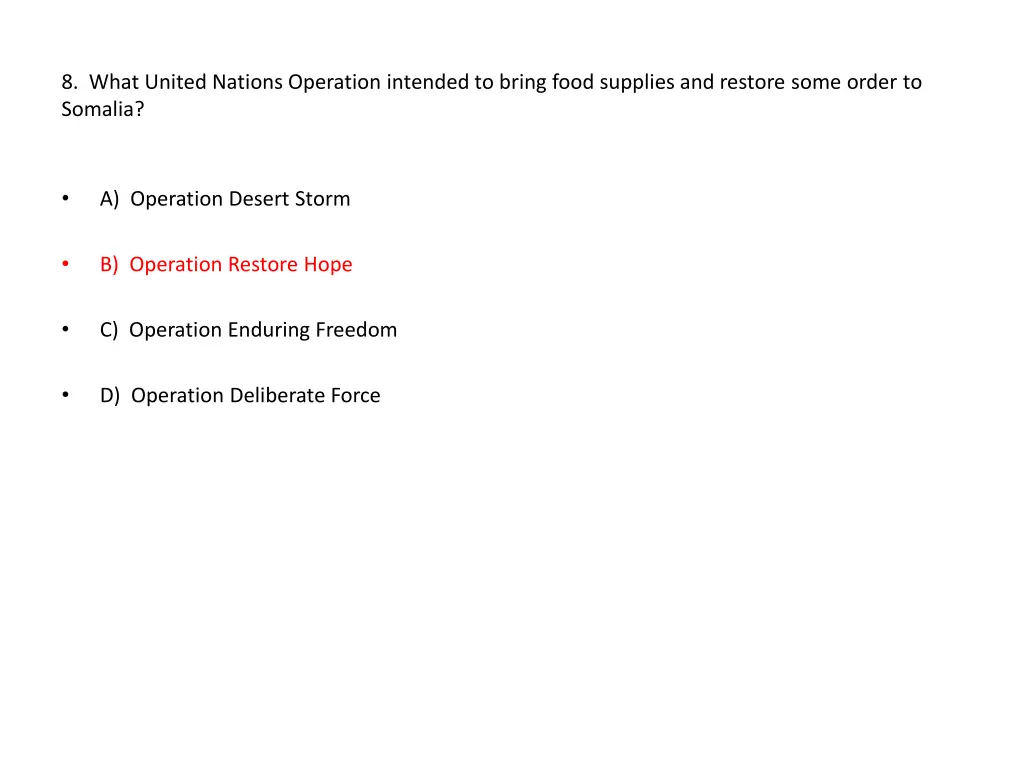 8 what united nations operation intended to bring
