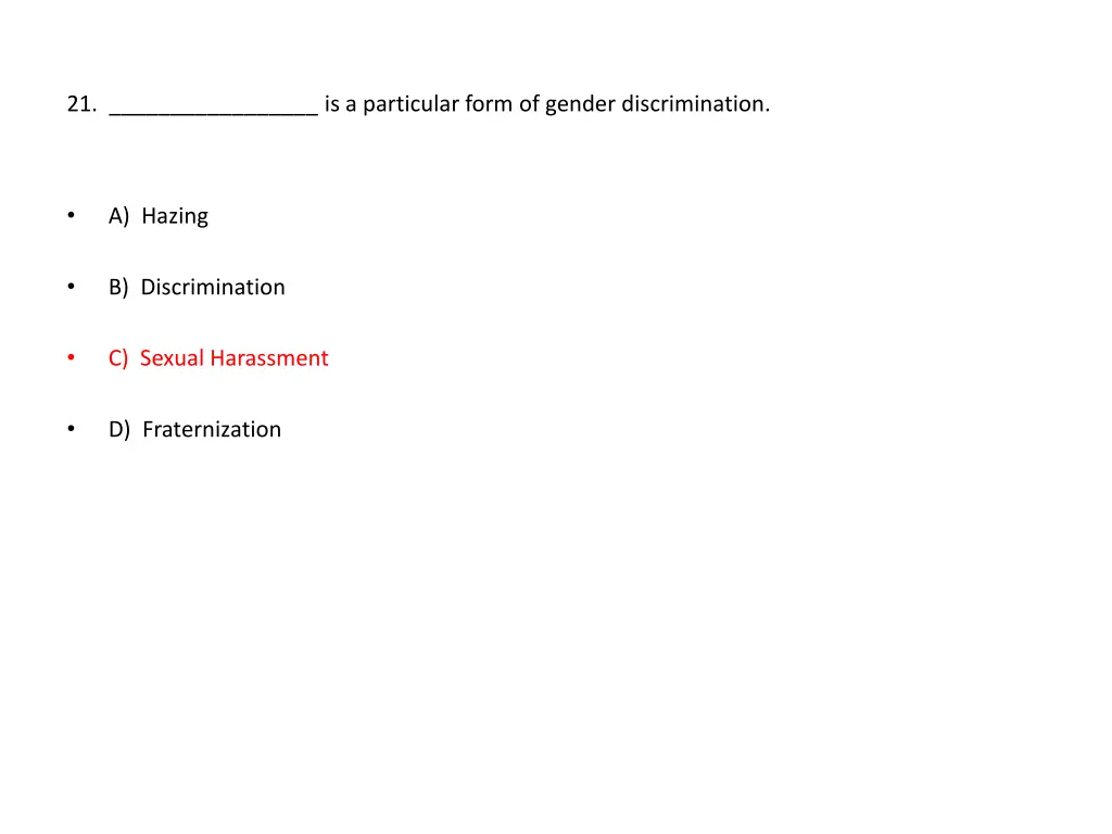 21 is a particular form of gender discrimination