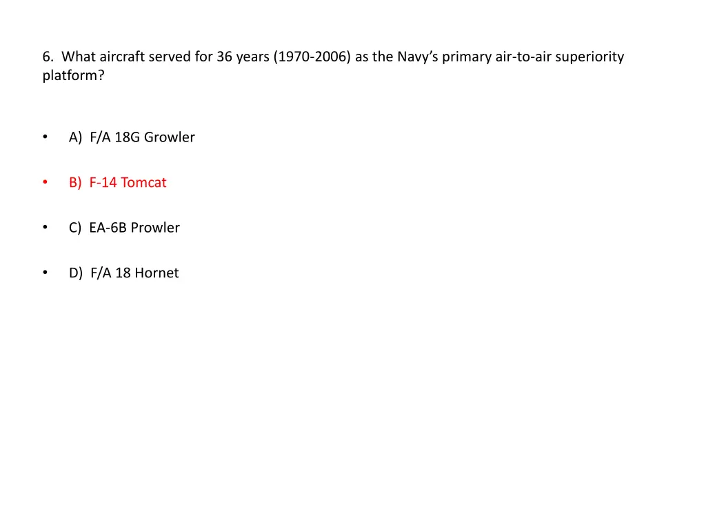 6 what aircraft served for 36 years 1970 2006