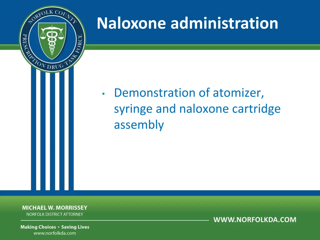 naloxone administration
