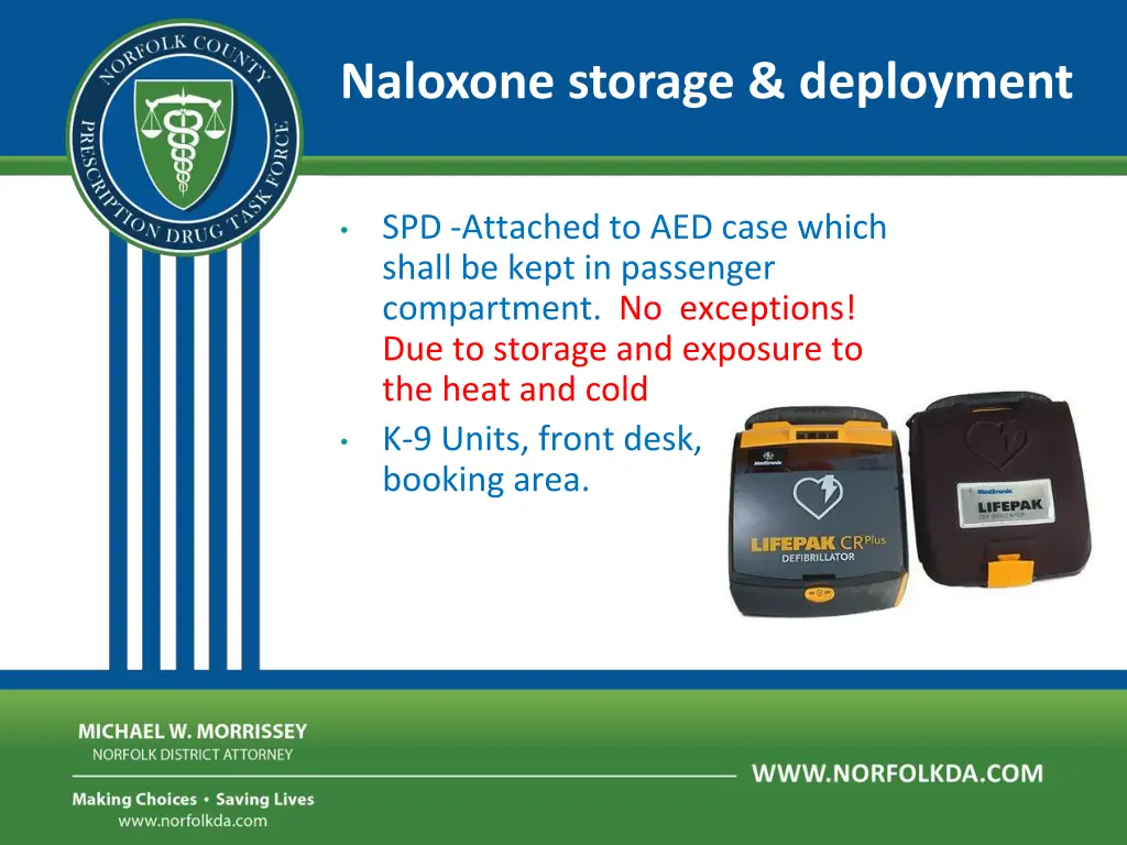 naloxone storage deployment