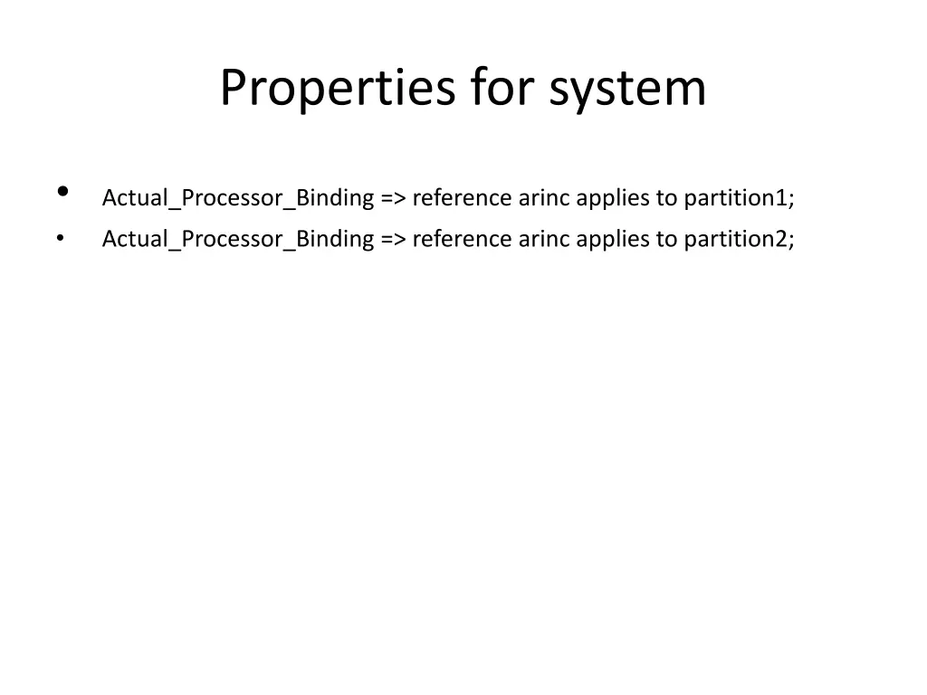 properties for system