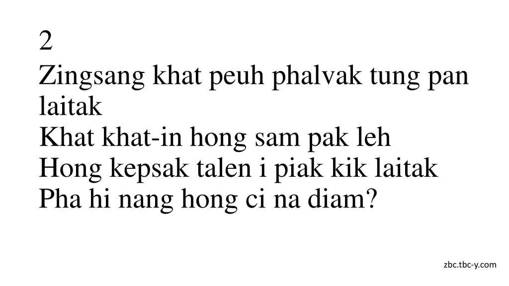 2 zingsang khat peuh phalvak tung pan laitak khat