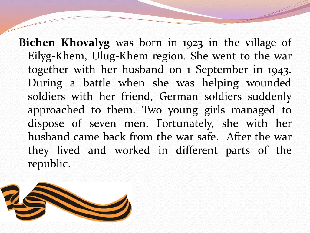 bichen khovalyg was born in 1923 in the village