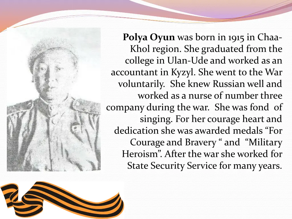 polya oyun was born in 1915 in chaa khol region