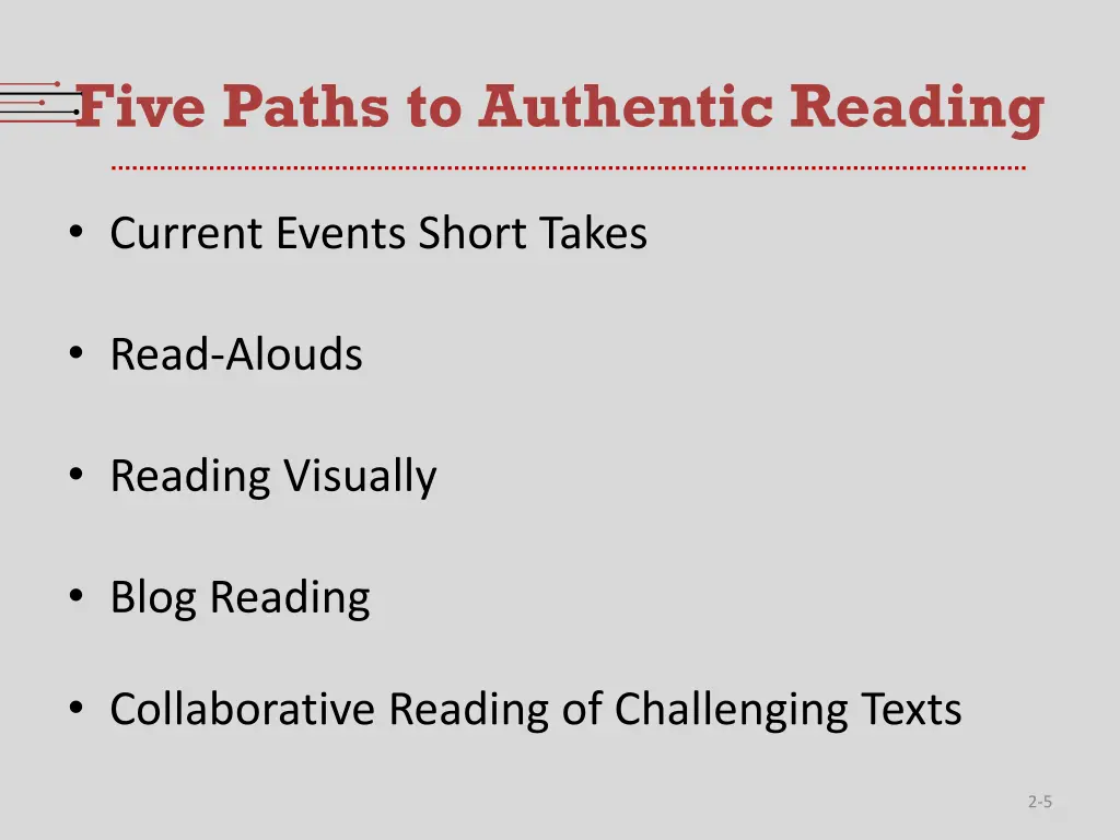 five paths to authentic reading