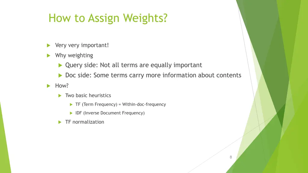 how to assign weights