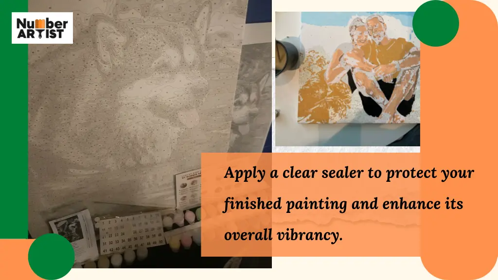 apply a clear sealer to protect your