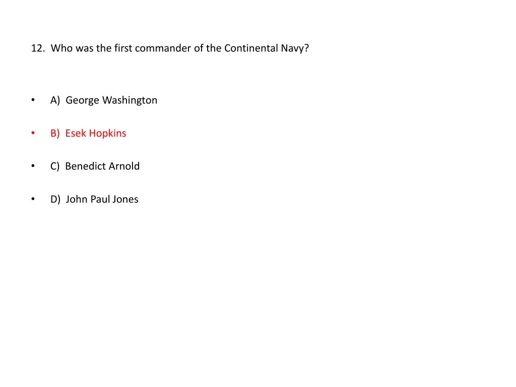 12 who was the first commander of the continental