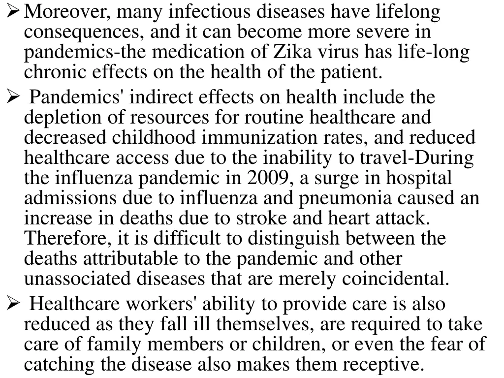 moreover many infectious diseases have lifelong