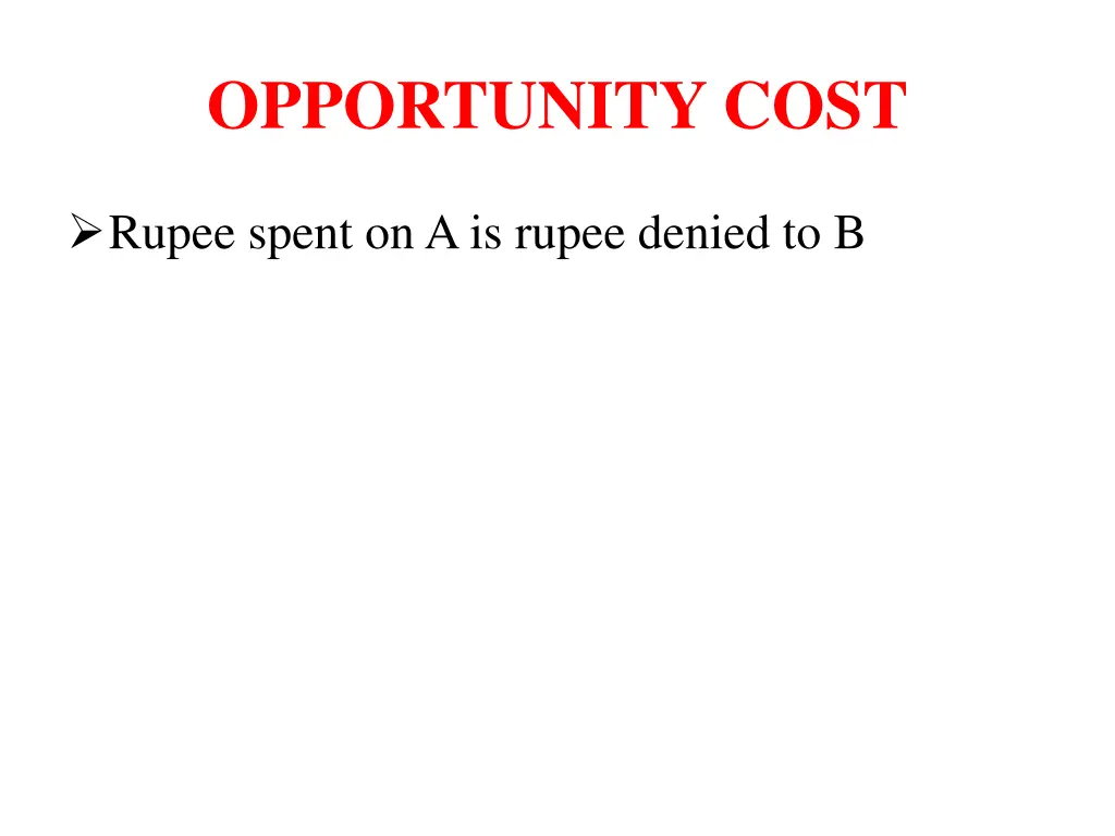 opportunity cost