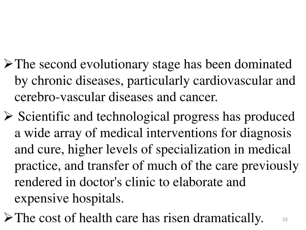 the second evolutionary stage has been dominated
