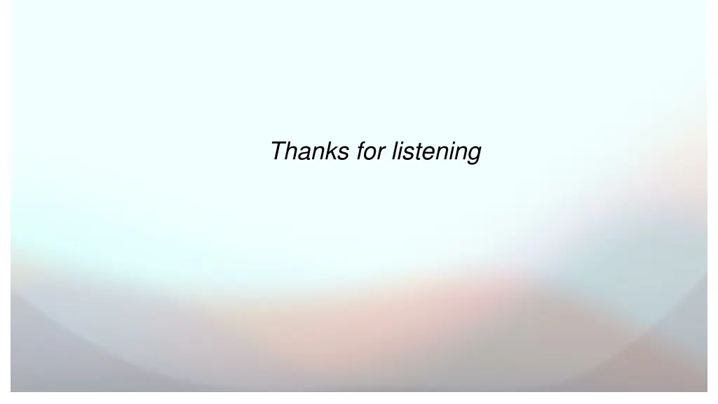 thanks for listening