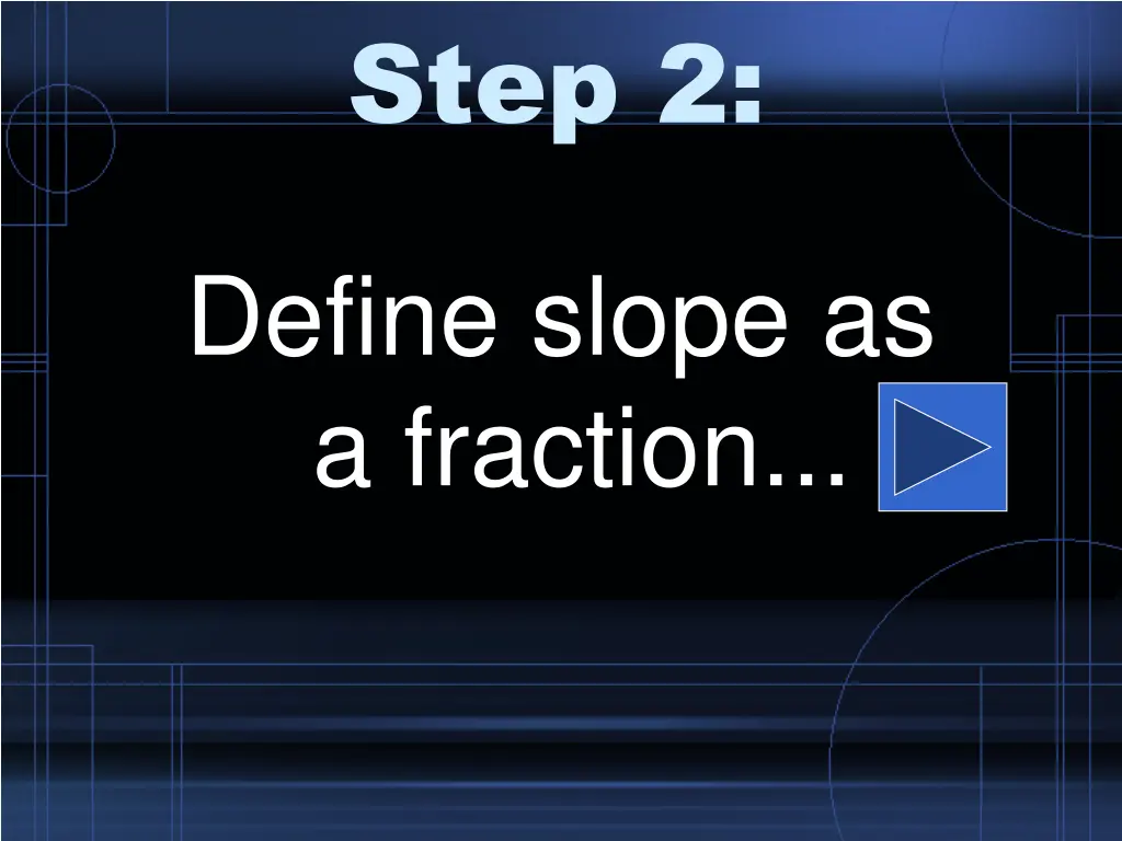 step 2
