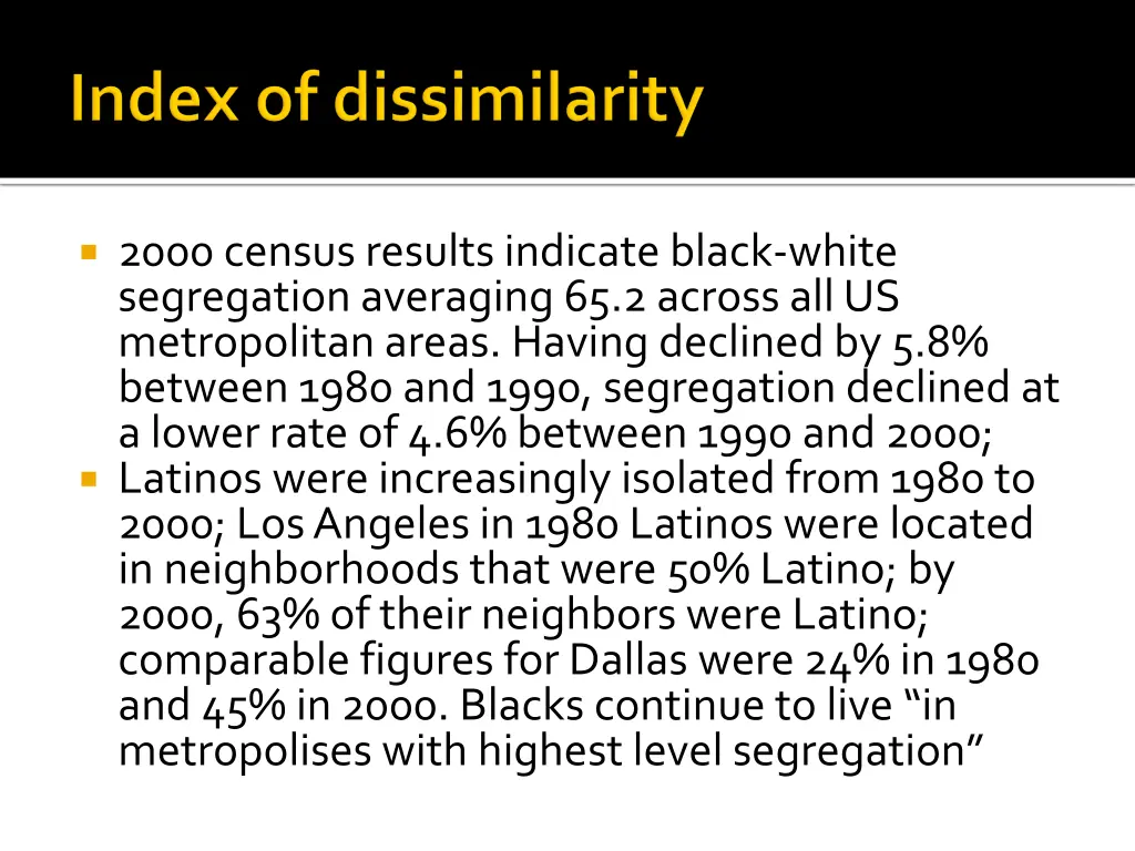 2000 census results indicate black white