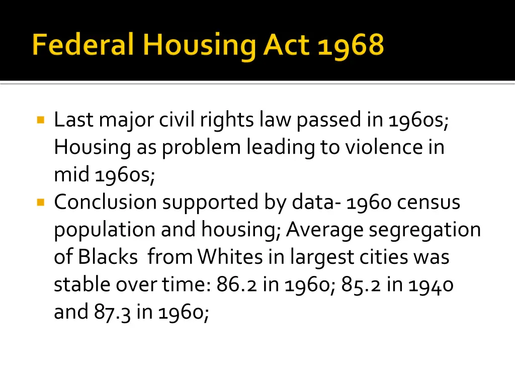 last major civil rights law passed in 1960s