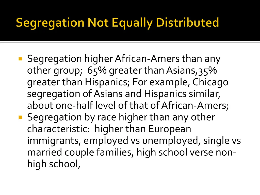segregation higher african amersthan any other