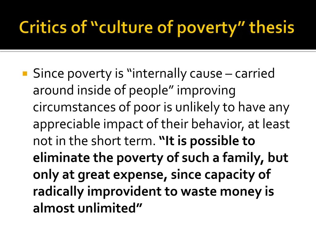 since poverty is internally cause carried around