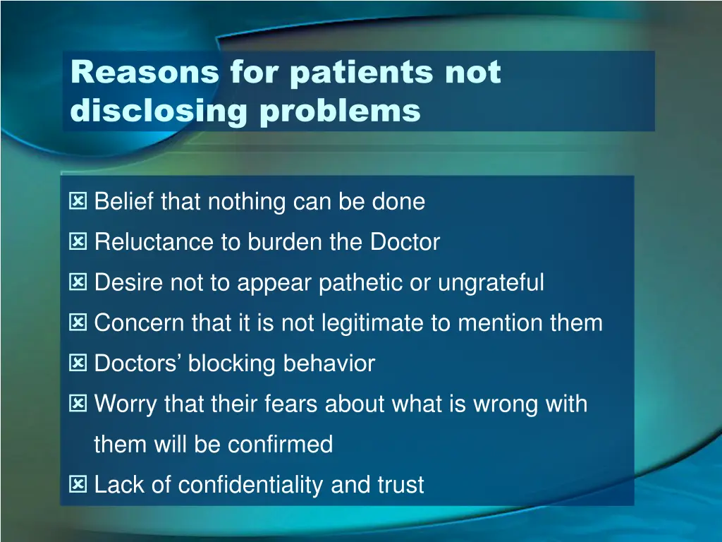 reasons for patients not disclosing problems