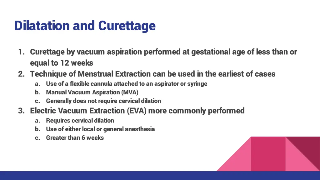 dilatation and curettage